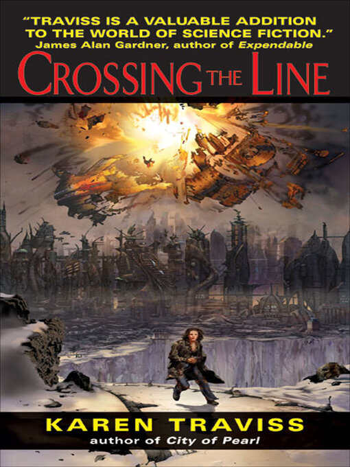 Title details for Crossing the Line by Karen Traviss - Available